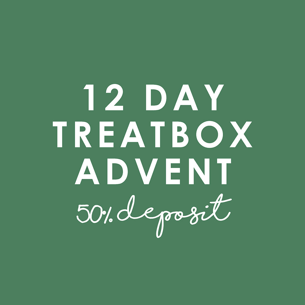 12 Day TreatBox Advent Calendar 50% DEPOSIT