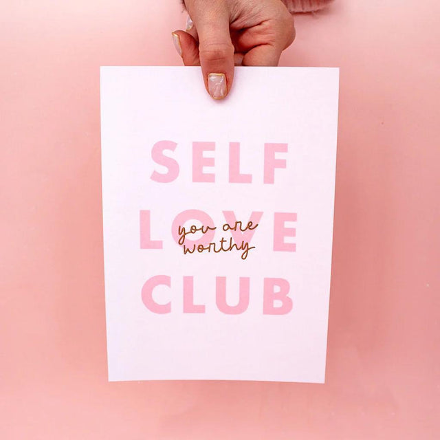 Self Love Club A5 Foil Print