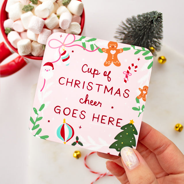 'Cup of Christmas Cheer Goes Here' Coaster