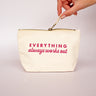 Everything Always Works Out Pouch