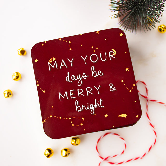 'May Your Days be Merry & Bright' Coaster