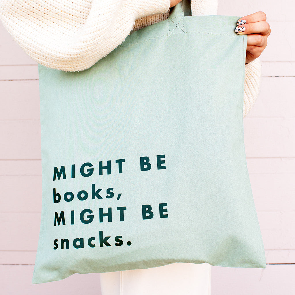 'Might Be Books, Might Be Snacks' Green Tote Bag