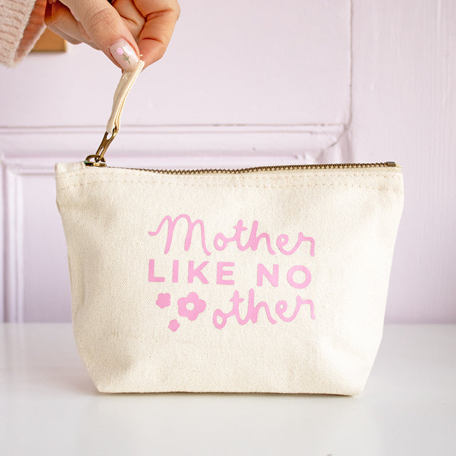 Mother Like No Other Pouch