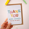 Personalised Multi Colour Thank You Teacher Card
