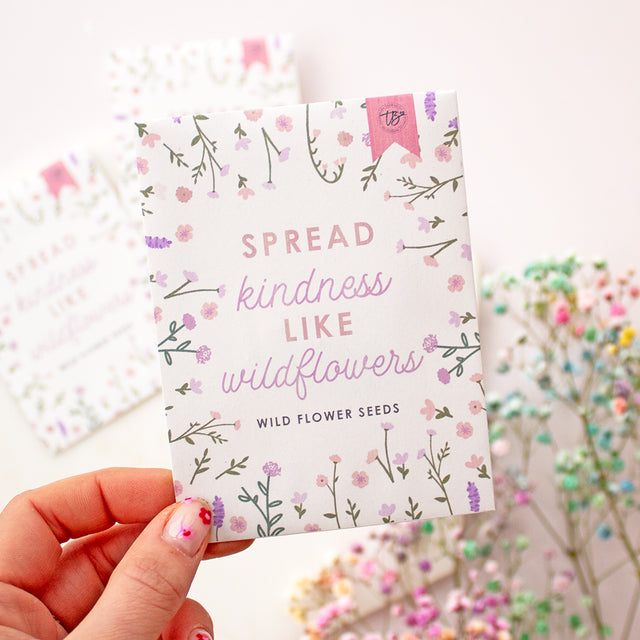 Spread Kindness Like Wild Flowers | Wild Flower Seeds