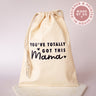Wash bag You've Totally Got This Mama