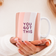 You Got This Mug  | Add On