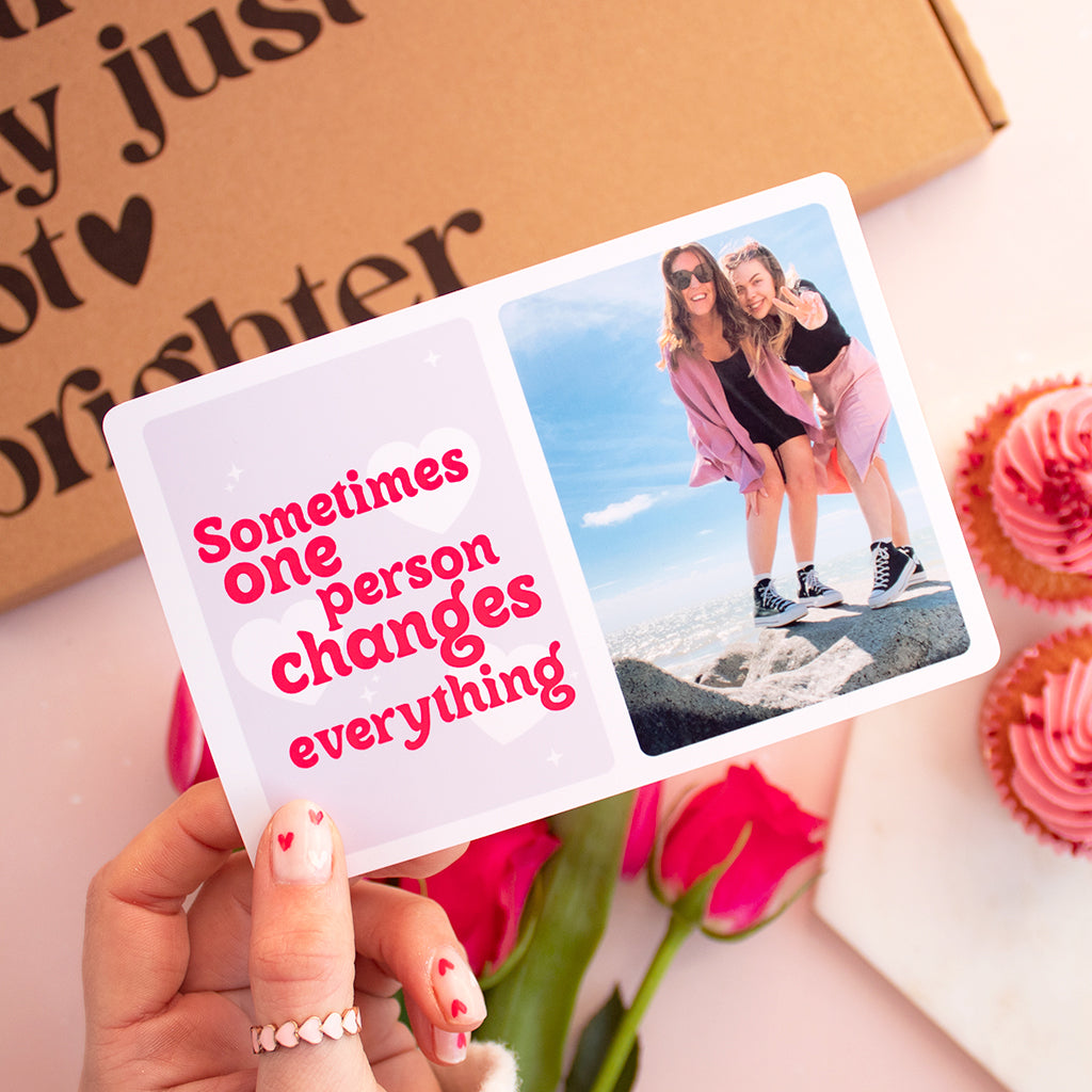 Sometimes One Person Changes Everything Photo Gift Tag - Add On
