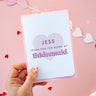 Thank you for being my Bridesmaid/Maid of Honour Card | Add On