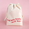 Self Love Baby, Self Love Wash Bag