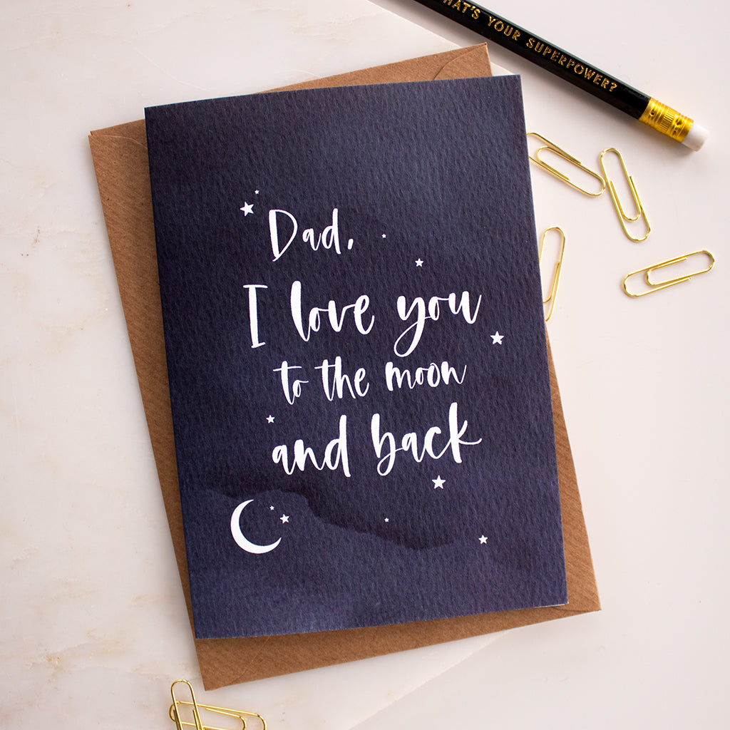 Dad, I love you to the Moon and back Greeting Card | Add on